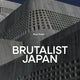 Brutalist Japan