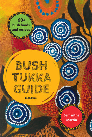 Bush Tukka Guide - 2nd Edition