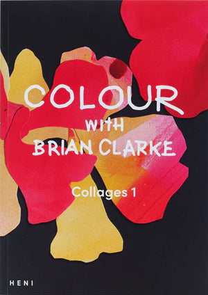 Colour with Brian Clarke, Collages 1