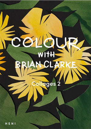 Colour with Brian Clarke, Collages 2