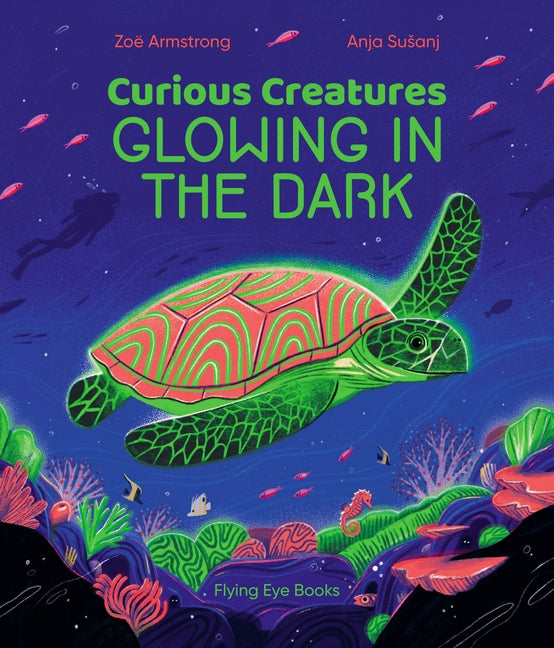 Curious Creatures Glowing in the Dark