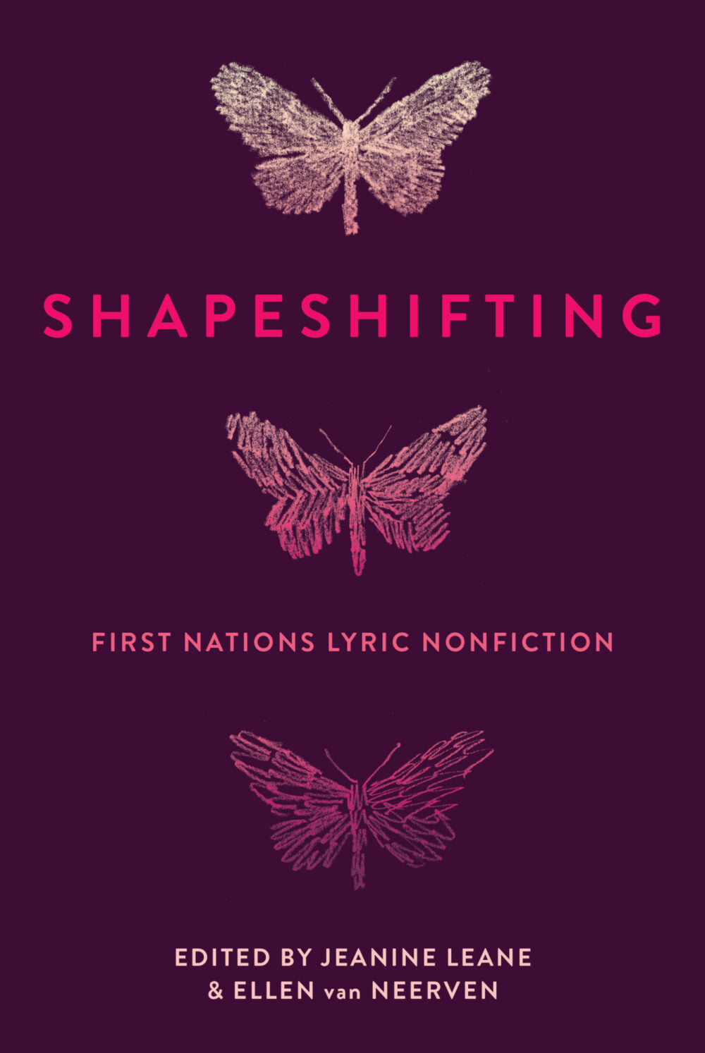 Shapeshifting: First Nations Lyric Nonfiction