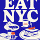 EAT NYC: The Iconic Recipes that Feed the City