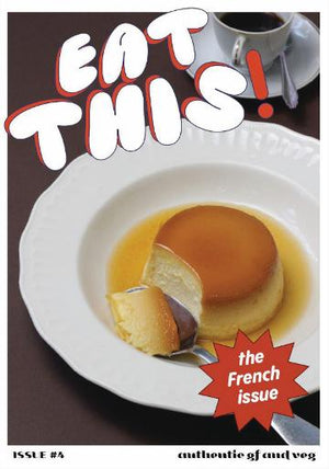 EatTHIS! #4: The French Issue