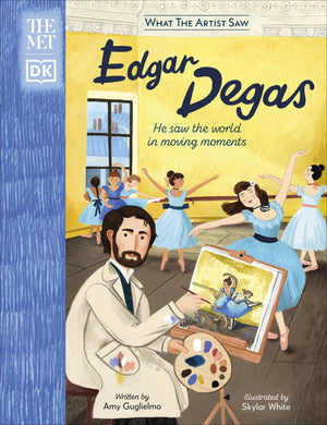 Edgar Degas: What the Artist Saw