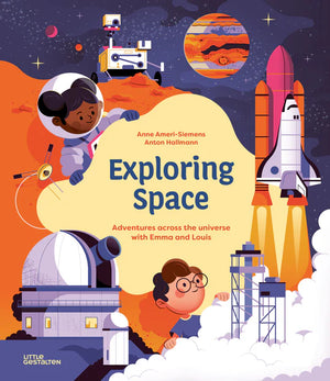 Exploring Space: Adventures Across the Universe with Emma and Louis