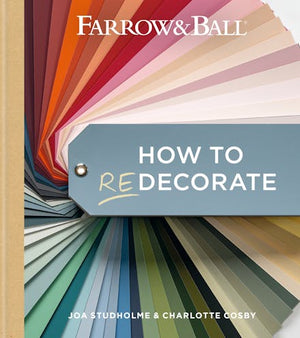 Farrow & Ball: How to Redecorate