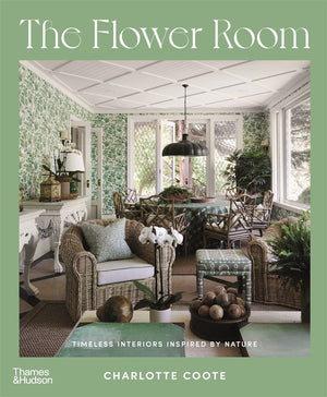 Flower Room: Timeless Interiors Inspired by Nature