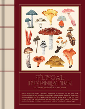 Fungal Inspiration: Art and Illustration Inspired by Wild Nature