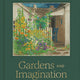 Gardens and Imagination: Framing Nature in Art