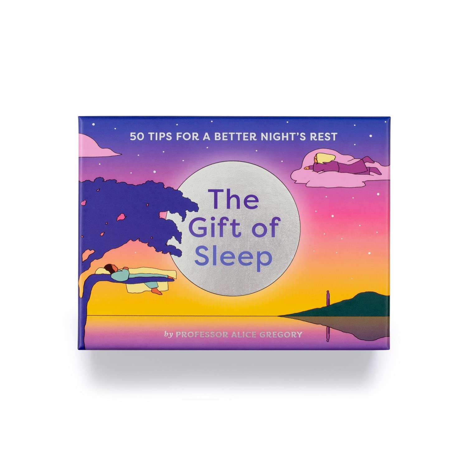 Gift of Sleep: 50 Tips For a Better Night's Rest