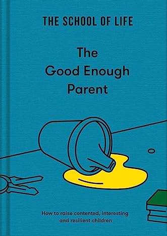 Good Enough Parent