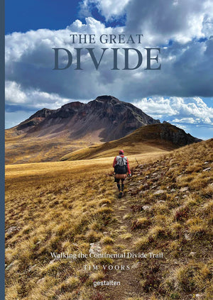 Great Divide: Walking the Continental Divide Trail