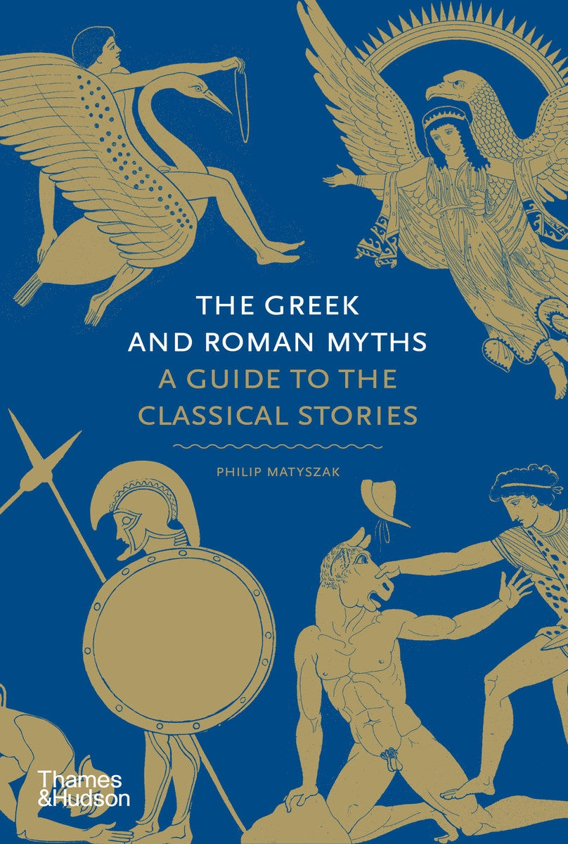 Greek and Roman Myths: A Guide to the Classical Stories