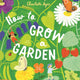 How to Grow a Garden: Find a Plant for Every Place