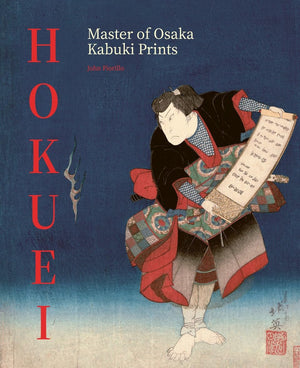 Hokuei: Master of Osaka Kabuki Prints