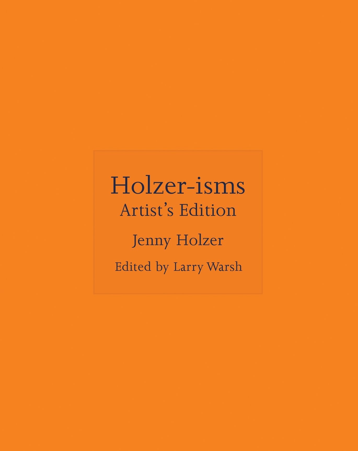 Holzer-isms Artist's Edition