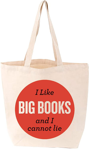 I Like Big Books and I Cannot Lie Tote