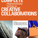 Incomplete Vol. 2: Highsnobiety Guide to Creative Collaborations