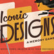 Iconic Designs: A Memory Game