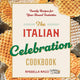 Italian Celebration Cookbook