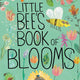 Little Bee's Book of Blooms