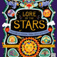 Lore of the Stars: Folklore and Wisdom from the Skies Above