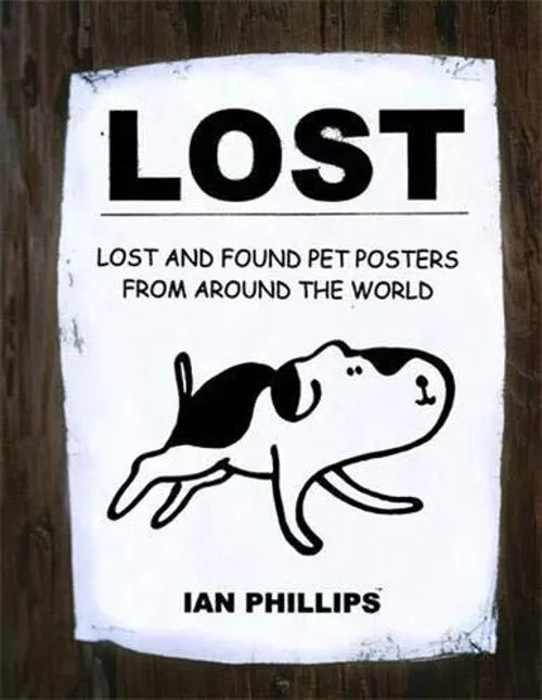 Lost: Lost and Found Pet Posters from Around the World