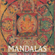 Mandalas: Mapping the Buddhist Art of Tibet