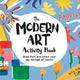 Modern Art Activity Book