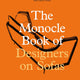 Monocle Book of Designers on Sofas