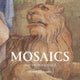 Mosaics and Micromosaics: Art, Craft and Identities