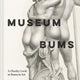 Museum Bums: A Cheeky Look at Butts in Art