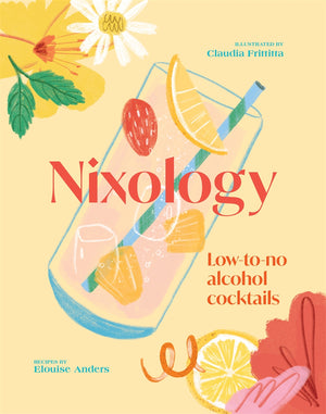 Nixology: Low-To-No Alcohol Cocktails