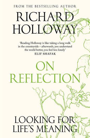 On Reflection: Looking for Life's Meaning