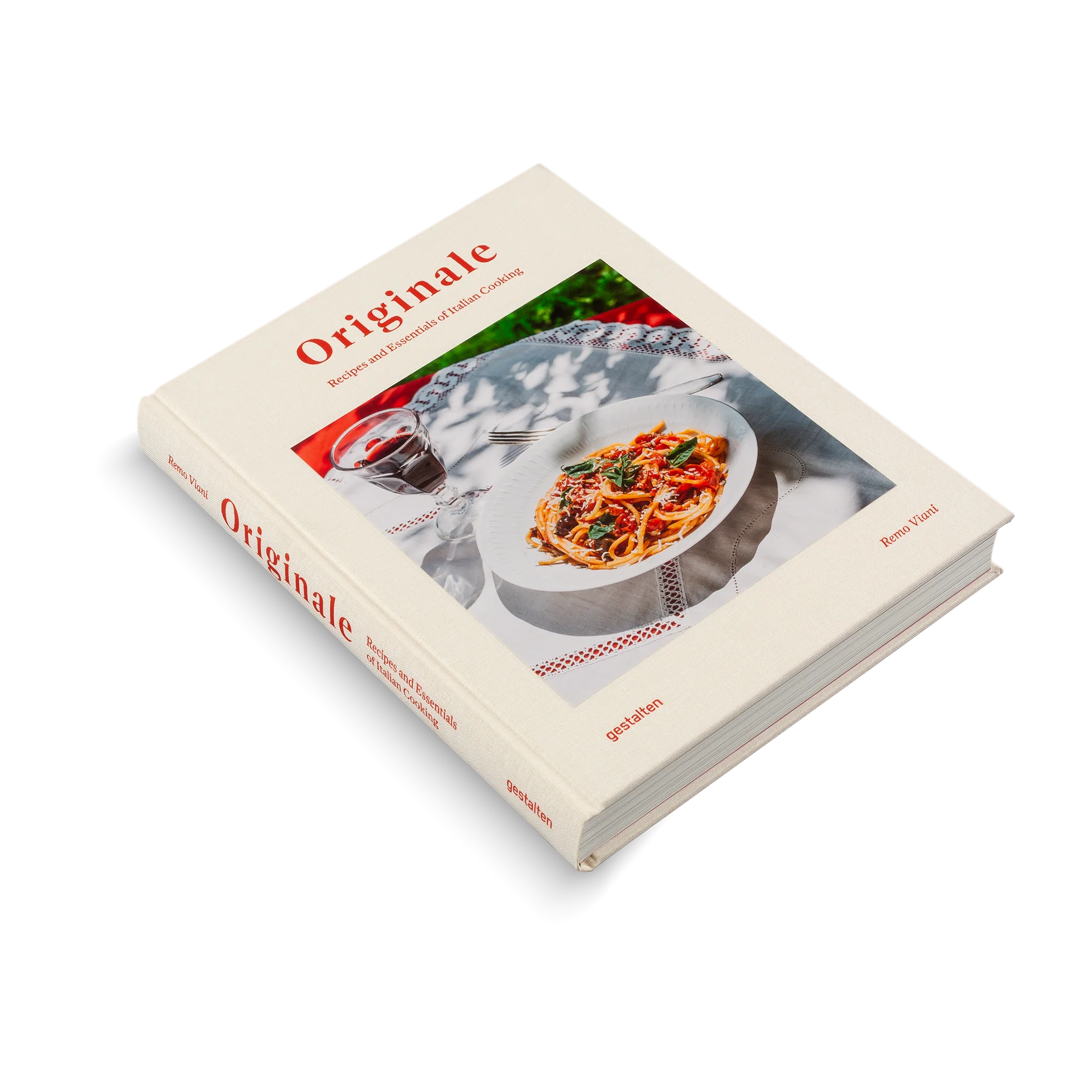 Originale: Recipes and Essentials of Italian Cooking