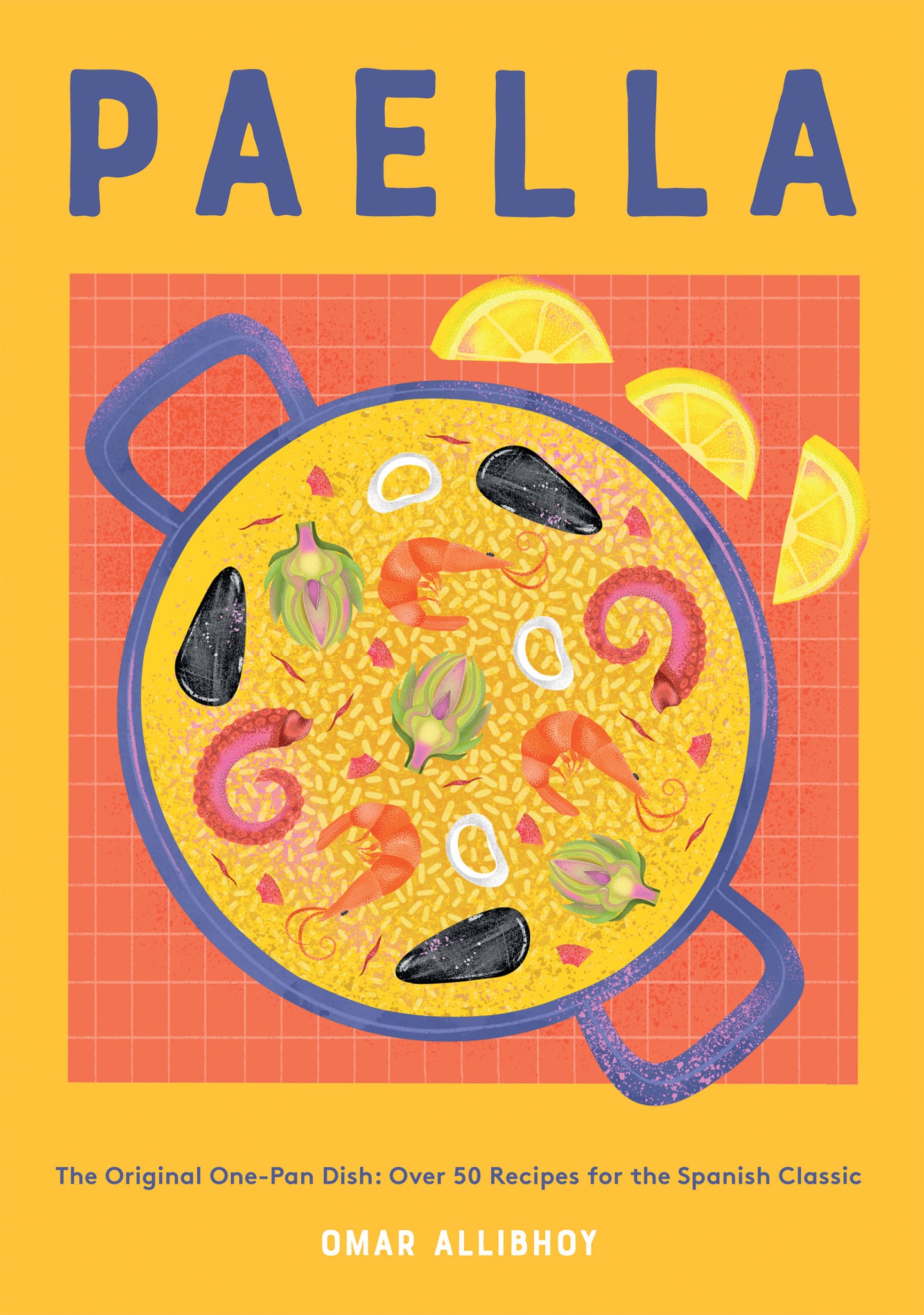 Paella The Original One-Pan Dish