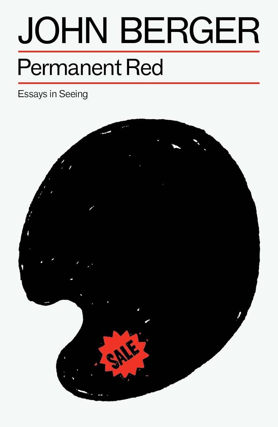Permanent Red Essays in Seeing