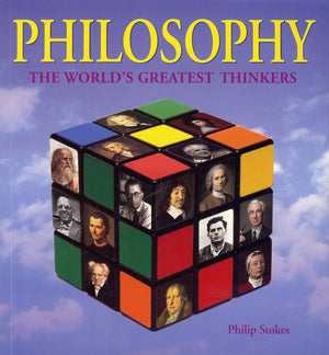 Philosophy The World's Greatest Thinkers