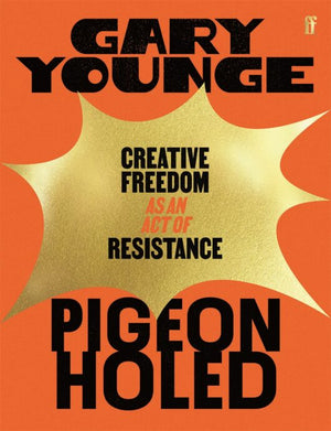 Pigeonholed: Creative Freedom As An Act Of Resistance