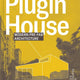 Plugin House: Modern Pre-Fab Architecture