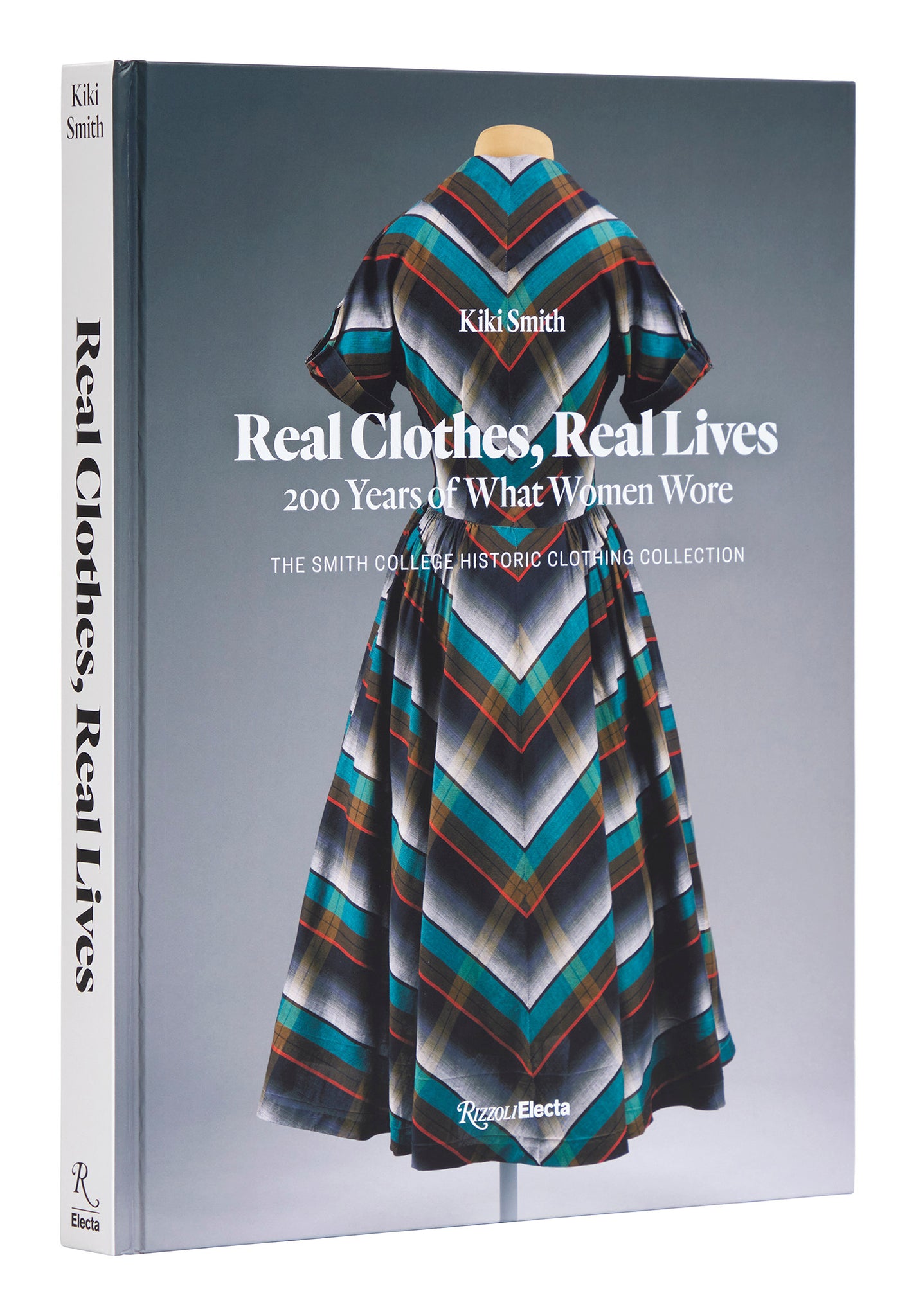 Real Clothes, Real Lives: 200 Years of What Women Wore