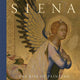 Siena: The Rise of Painting, 1300–1350