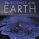 Science of the Earth: The Secrets of Our Planet Revealed