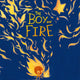 Boy on Fire