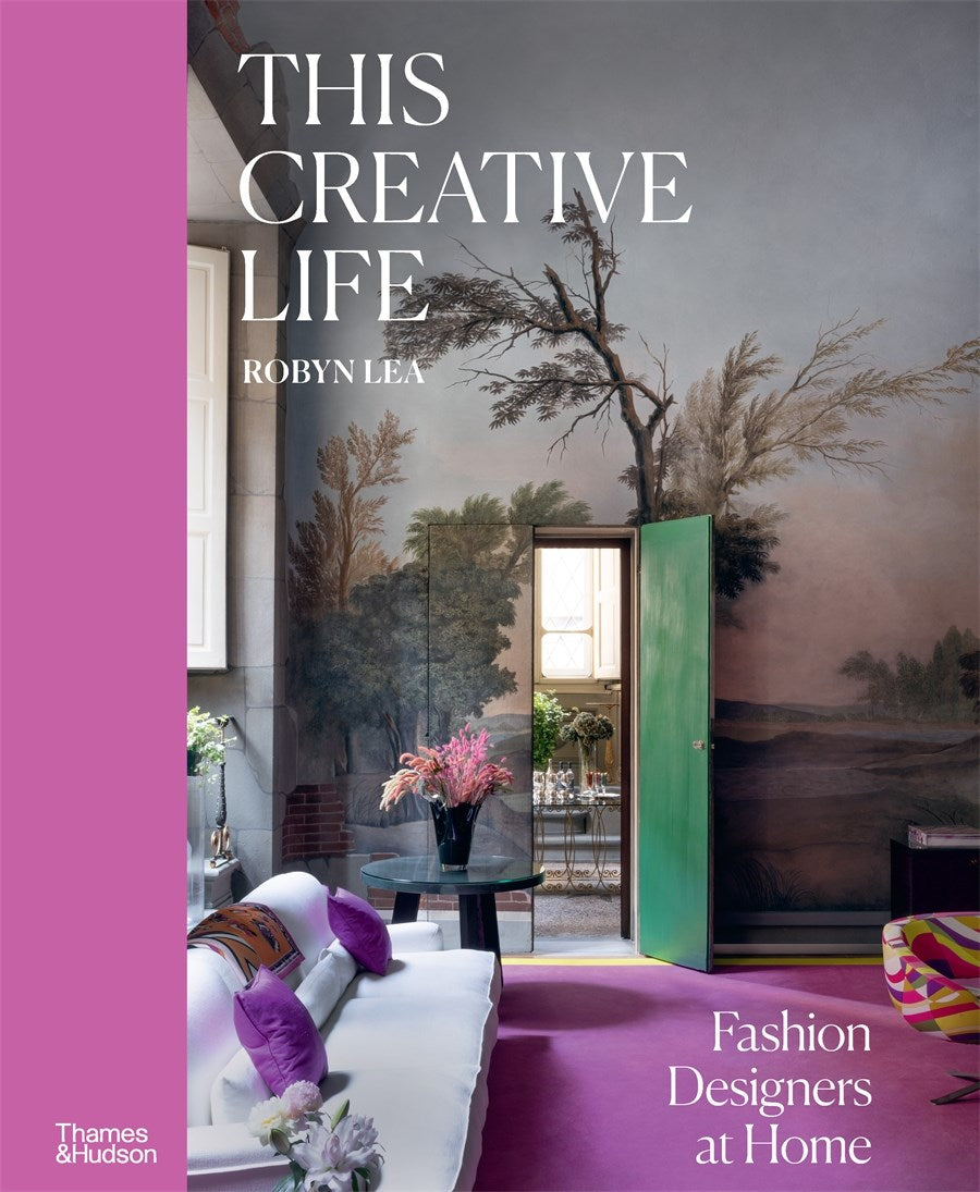 This Creative Life: Fashion Designers at Home