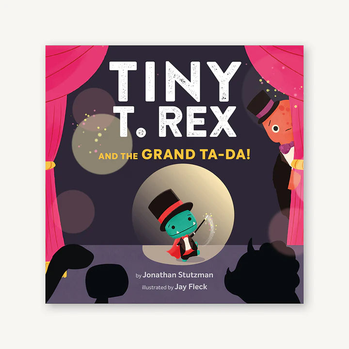 Tiny T. Rex and the Grand Ta-Da