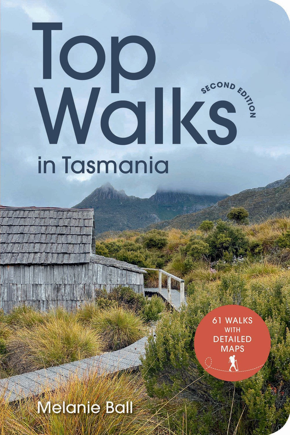 Top Walks in Tasmania (2nd Edition)