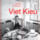 Viet Kieu: Recipes Remembered From Vietnam