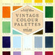 Vintage Colour Palettes: A Little Sticker Book